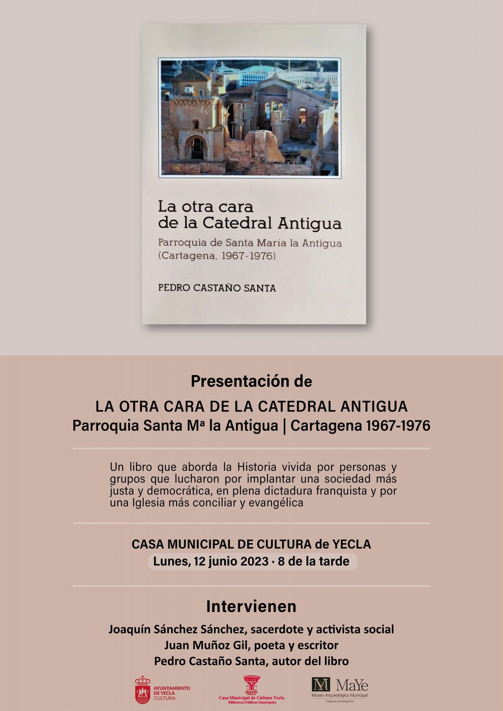 Presentación del libro «La otra cara de la Catedral Antigua»